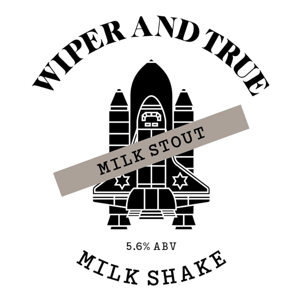 A black and white beer label design featuring a stylised rocket ship illustration with 'Wiper and True' text at the top, 'Milk Stout' on a grey banner across the centre, and '5.6% ABV' and 'Milk Shake' text below.