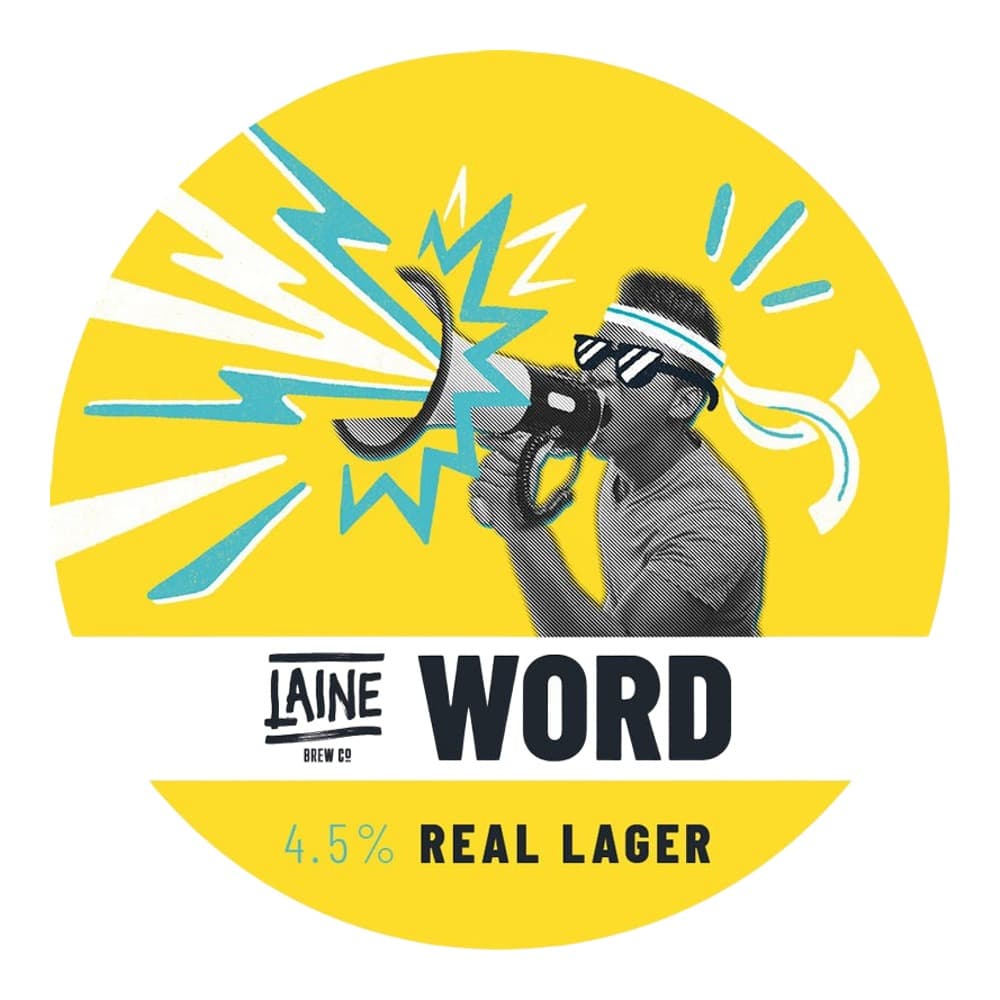 A circular yellow beer label for Laine Word Real Lager by Laine Brew Co, featuring an illustrated figure in sunglasses playing a megaphone with lightning bolt designs and text indicating 4.5% alcohol content.