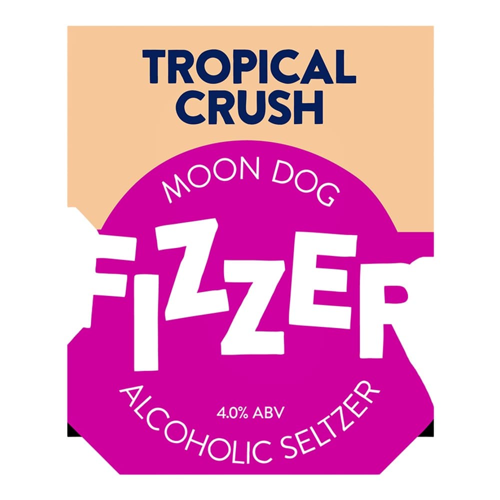 Pink and tan product label for Tropical Crush Moon Dog Fizz, a 4.0% ABV alcoholic seltzer with white text on magenta circular badge